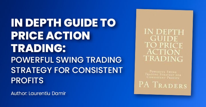 In Depth Guide to Price Action Trading