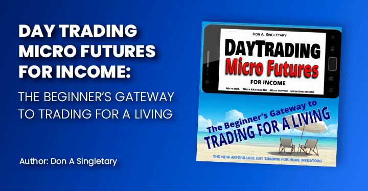 Day Trading Micro Futures for Income, Best Futures Trading Books